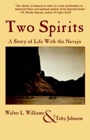 Two Spirits: A Story of Life With the Navajo