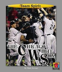 The Chicago White Sox (Team Spirit)