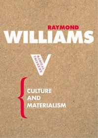 Culture and Materialism (Radical Thinkers)