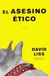 El Asesino Etico/ the Ethical Assasination (Spanish Edition)