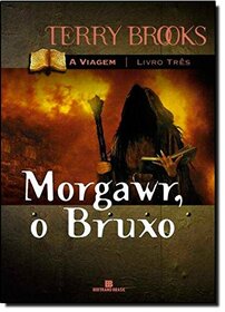 Morgawr, O Bruxo (Serie: A Viagem) - Vol. 3 (Em Portugues do Brasil)