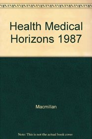 Health Medical Horizons 1987