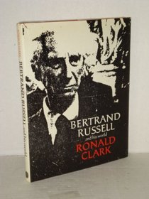 Bertrand Russell and His World (Pictorial Biography)