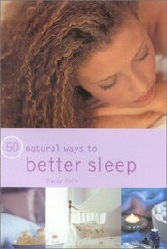 50 Natural Ways to Better Sleep