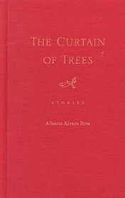 The Curtain of Trees: Stories