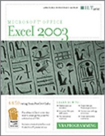 Excel 2003: VBA Programming, 2nd Edition, Student Manual with Data (ILT (Axzo Press))