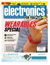 Electronics for You, June 2015: June 2015 (Volume 47)