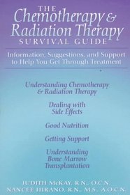 The Chemotherapy  Radiation Therapy Survival Guide (Chemotherapy and Radiation Therapy Survivor's Guide)