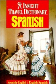 Travel Dictionary Spanish (Insight Guides)
