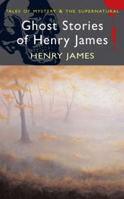 Ghost Stories Of Henry James (Mystery & Supernatural)