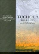 Tuchola: Oboz Jencow I Internowanych 1914-1923 (Obozy Jencow I Internowanych Na Ziemiach Polskich 1914-1924) (Polish Edition)