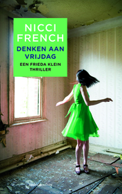 Denken aan vrijdag (Friday on My Mind) (Frieda Klein, Bk 5) (Dutch Edition)