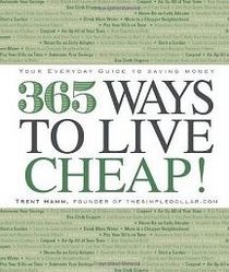 Your everyday Guide to Saving Money 365 ways to live Cheap