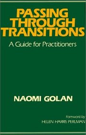 Passing through Transitions: A Guide for Practitioners