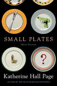 Small Plates: Short Fiction (Faith Fairchild)