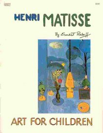 Henri Matisse (The Art for Children)