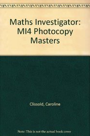 Maths Investigator: MI4 Photocopy Masters