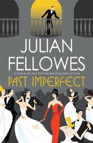 Past Imperfect: A Novel