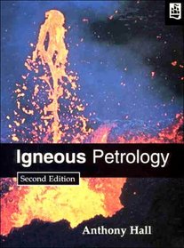 Igneous Petrology (2nd Edition)