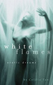 White Flames: Erotic Dreams