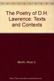 The Poetry of D. H. Lawrence: Texts and Contexts