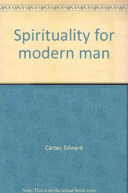 Spirituality for modern man