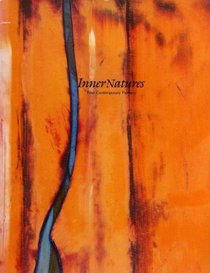 Inner Natures: Four Contemporary Painters : Gregory Amenoff, Brenda Goodman, Mary Hambleton, Michael Kessler