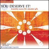 You Deserve It! -- Gratefully Receive Lifes Abundant Gifts (Learning Strategies Corporation Paraliminal)