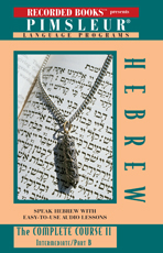 Hebrew: The Complete Course II (Intermediate, Part B)