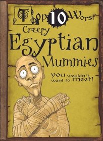 Creepy Egyptian Mummies You Wouldn't Want to Meet! (Top 10 Worst)