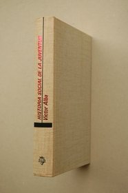 Historia social de la juventud (Tribuna) (Spanish Edition)
