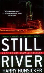 Still River (Lee Henry Oswald, Bk 1)