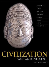 Civilization Past  Present, Single Volume (10th Edition)