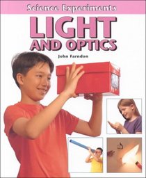 Light and Optics (Science Experiments)