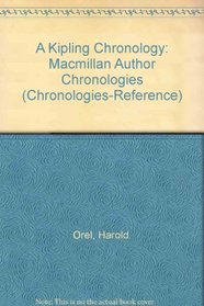 A Kipling Chronology (Chronologies-Reference)