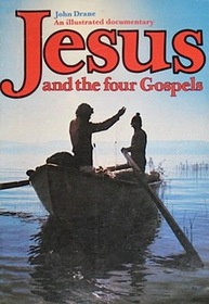 Jesus and the Four Gospels