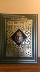 The African Kings: Treasures of the World