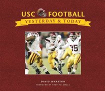 USC Football: Yesterday & Today