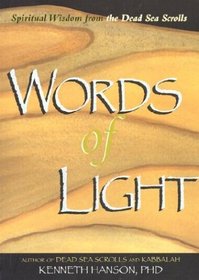 Words of Light: Spiritual Wisdom from the Dead Sea Scrolls