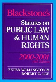 Blackstone's Statutes on Public Law and Human Rights 2000-2001 (Blackstone's Statute Books)