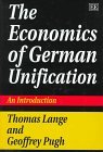 The Economics of German Unification: An Introduction
