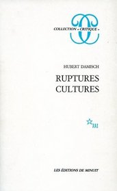 Ruptures, cultures (Collection Critique) (French Edition)