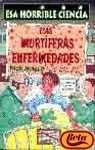 Esas Mortiferas Enfermedades (Spanish Edition)