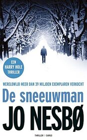 De sneeuwman (The Snowman) (Harry Hole, Bk 7) (Dutch Edition)