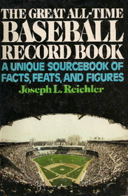 The Great All-Time Baseball Record Book
