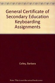 General Certificate of Secondary Education Keyboarding Assignments