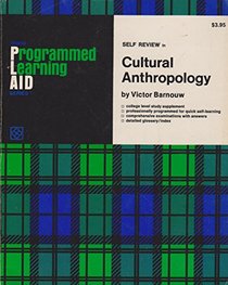 Programmed learning aid for cultural anthropology (Irwin programmed learning aid series)