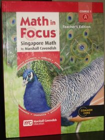 Math in Focus: Singapore Math: Teacher's Edition, Course 1 A