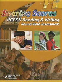 Soaring Scores HCPS II Reading and Writing, Level E: Hawaii State Assessment