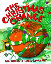 The Christmas Orange (Nature All Around Series)